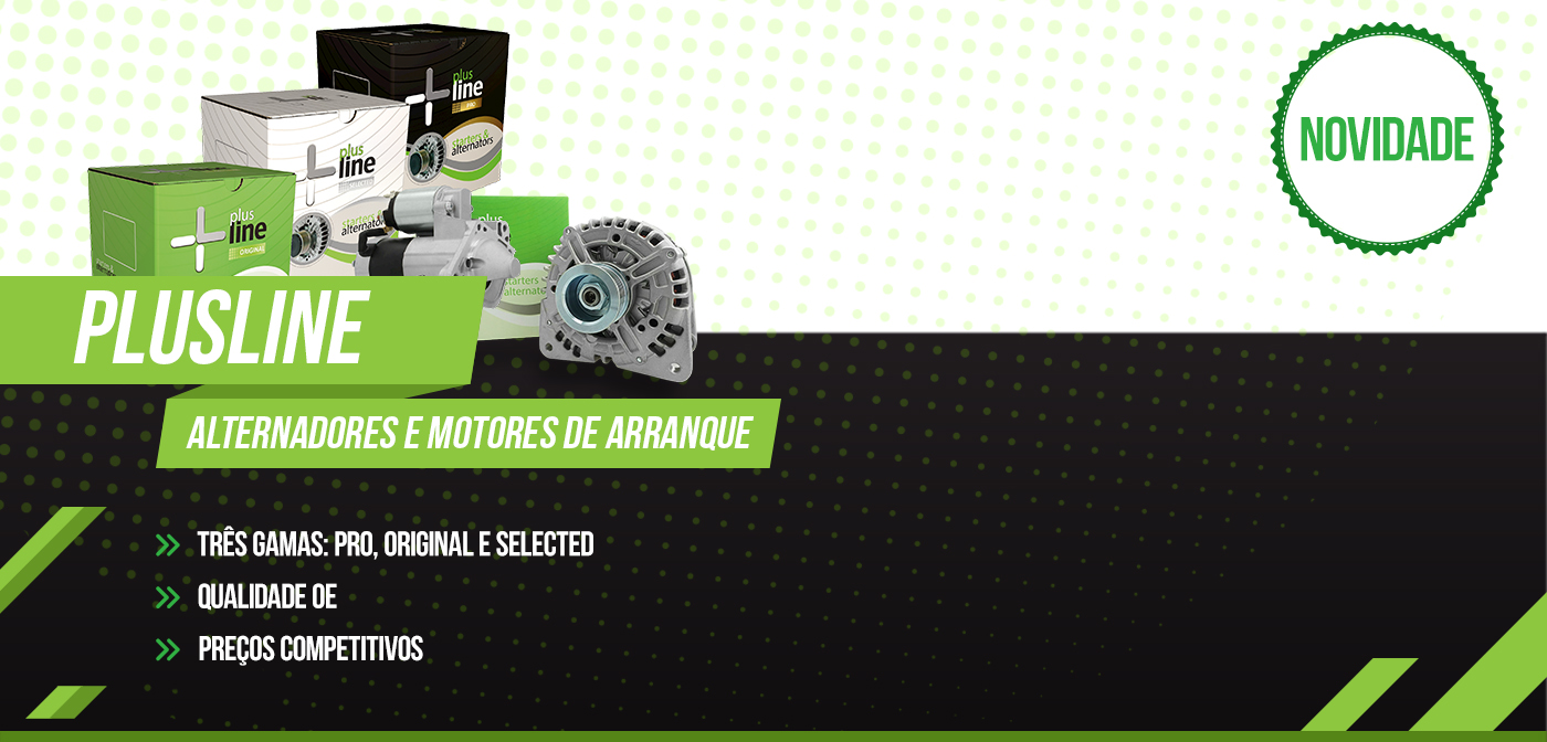 Novidade Alternadores e Motores de Arranque PlusLine